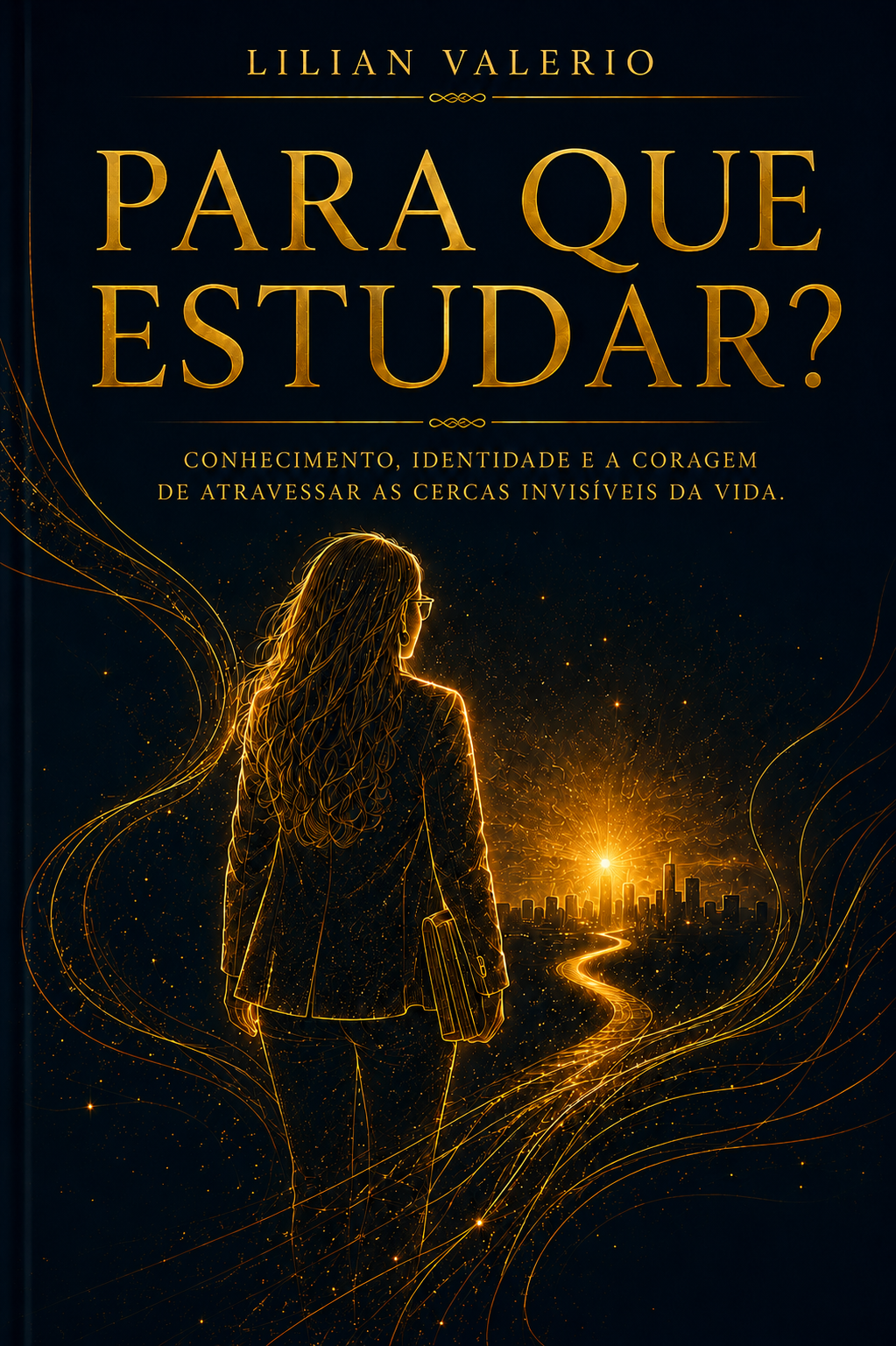 Capa do livro Para Que Estudar?, de Lilian Valerio